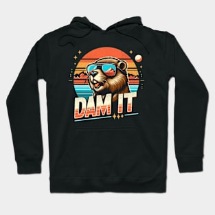 Dam It Beaver Hoodie